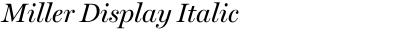Miller Display Italic